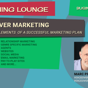 Voiceover Marketing Workshop w/Marc Preston (Replay)