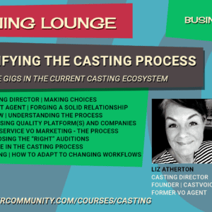 Demystifying The Casting Process w/Liz Atherton (Live)