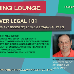Voiceover Legal w/Rob Sciglimpaglia (Replay)